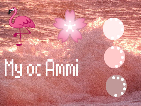 my oc Ammi <3