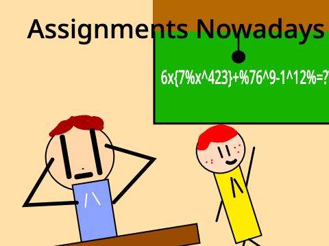 Assignments Nowadays