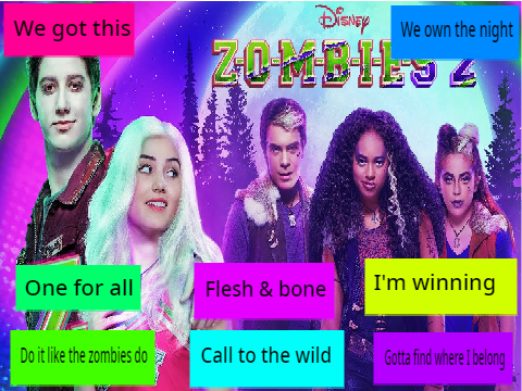 Zombies 2 songs :) 
