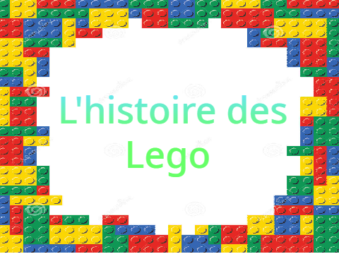 L'histoire des Lego