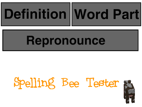 Spelling Bee Tester (DO NOT CHANGE)