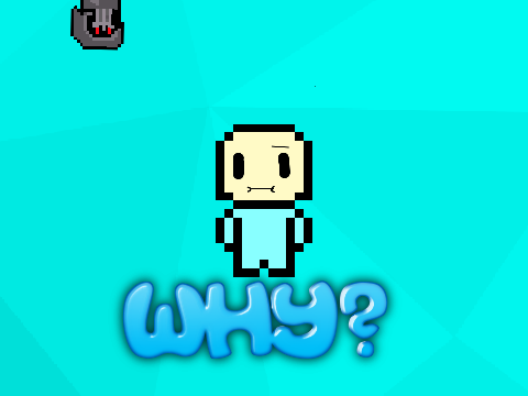 Why?