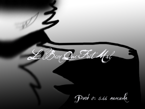 ~Le Bien Qui Fait Mal~ MAP :OPEN: 
