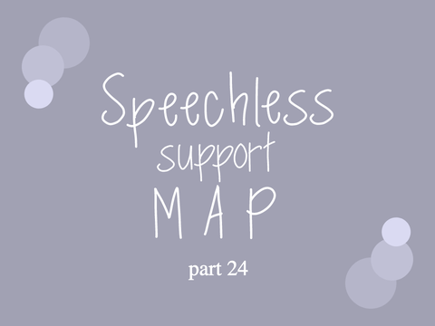 Speechless  MAP Part. 24