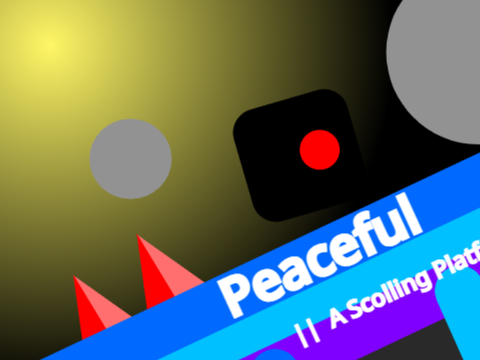 Peaceful || Platformer