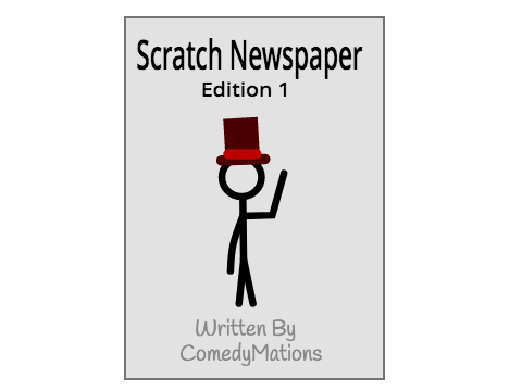 Scratch Newspaper ◦ Edition #1