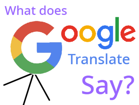 What does Google Translate say?