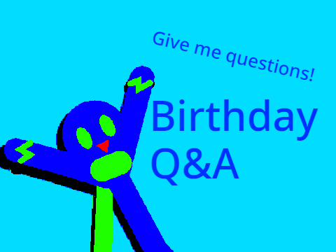 Birthday Q&A
