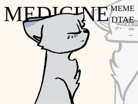 MEDICINE // Meme | DTAE