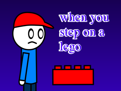 when you step on a lego (filler)
