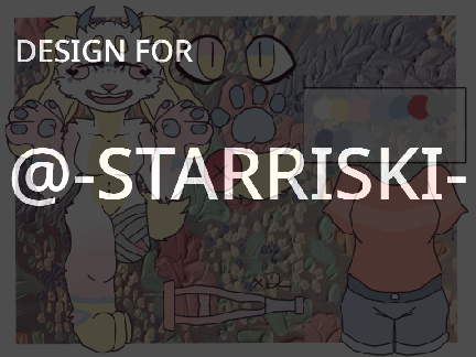 || Design for -StarriSki-! ||