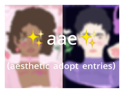 ✨aae✨ ⁽ᵃᵉˢᵗʰᵉᵗⁱᶜ ᵃᵈᵒᵖᵗ ᵉⁿᵗʳⁱᵉˢ⁾