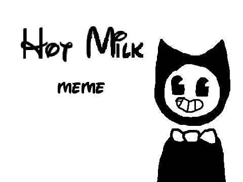 Hot Milk [meme]