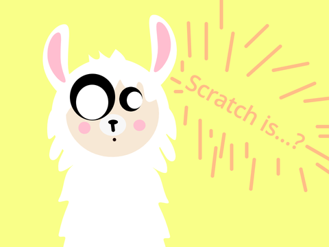 Scratch is...?