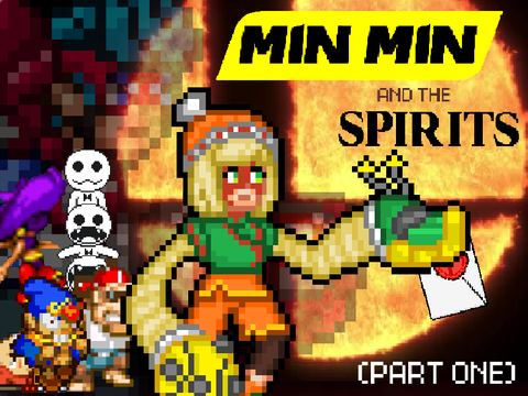 Min Min and the Spirits (Part 1)