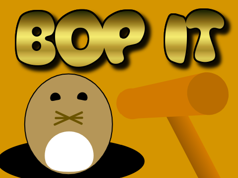 Bop It || A Game!