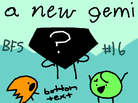 BFS 16: A New Gemi Bottom Text