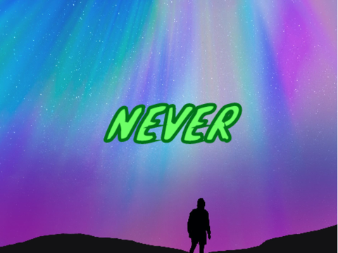 Never