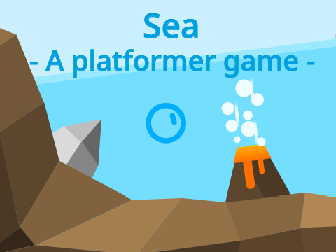Sea  - A platformer game -（スマホ対応）