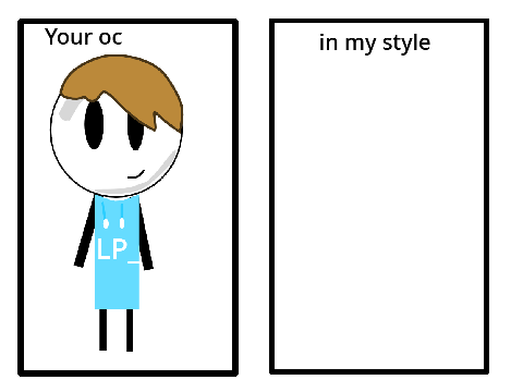 Drawing oc in my style pls remix
