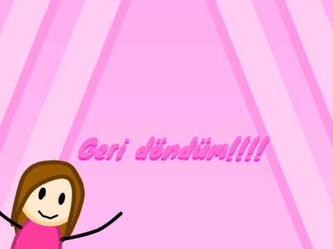 Geri Döndüm