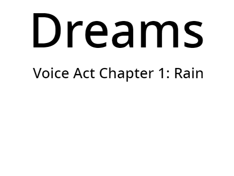 Dreams Voice Actor's script remix