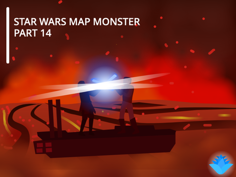 Star Wars MAP - Monster | Part 14
