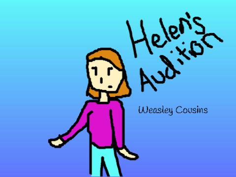 Helen's Audition
