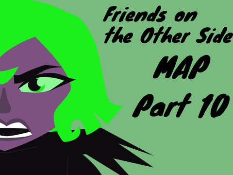 Part 10 Friends on the Other Side