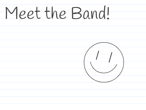 Meet the Band!
