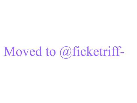 MOVED TO @ficketriff-