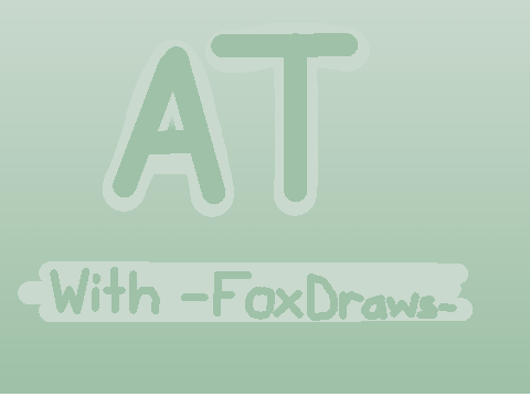 AT with @-FoxDraws-