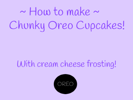 Chunky Oreo Cupcakes!