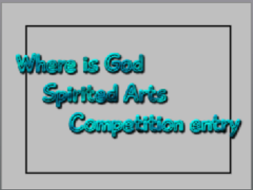 where is God Spirited arts competition entry