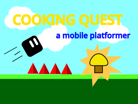 Cooking Quest (a Mobile Platformer)