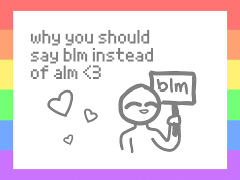 why you should say blm instead of alm <3 remix
