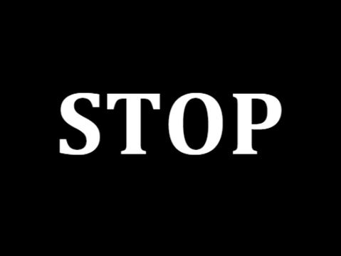 It's Time to Stop