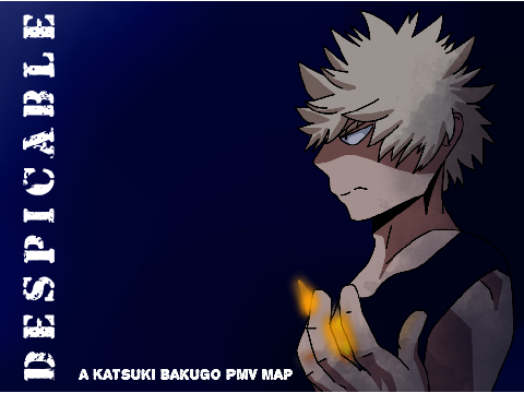 despicable || open bakugo pmv map 