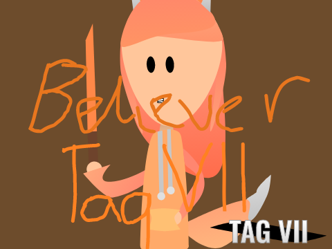 Tag VII - Entry/Believer AMV (This will fail)