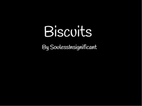 BISCUITS!!!!