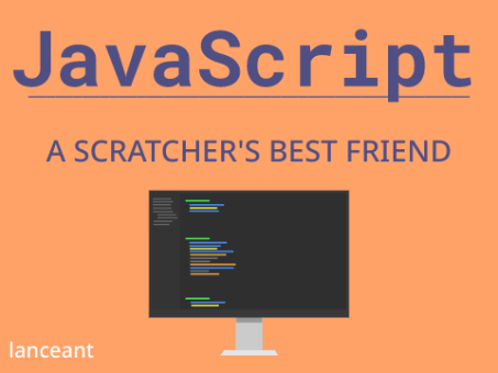 JavaScript || A Scratcher's Best Friend || #Javascript #all #scratch #lanceant