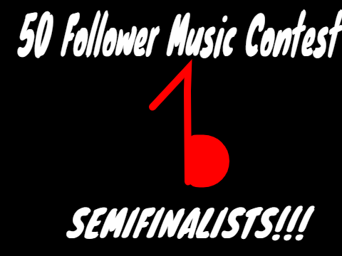 {CLOSED} Music Contest Semi Finalists