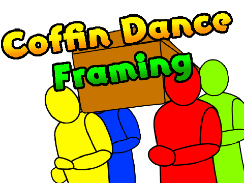 Coffin Dance Framing (AY) remix