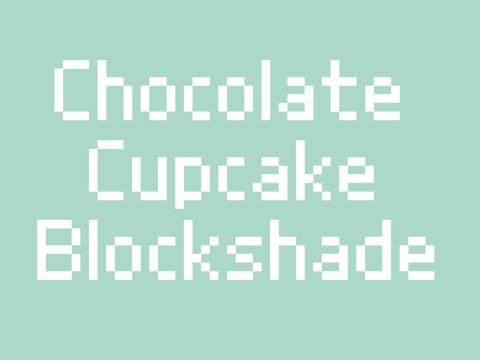 Chocolate Cupcake Blockshade