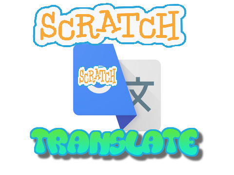 g̶o̶o Scratch Translate!