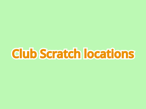 Club Scratch Locations