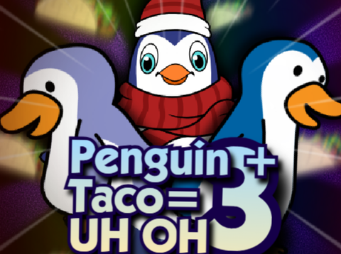 Penguin + Taco = Uh Oh 3 (2020)