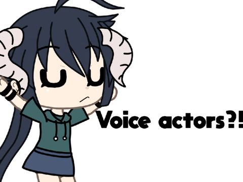 VOICE ACTORS?! Anyone can try out! <333 READ DESC.