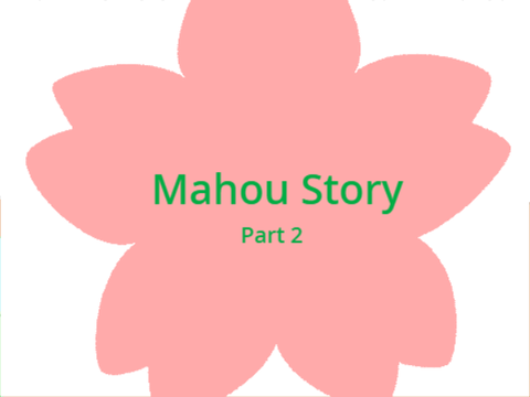 Mahou Story Part 2: Staff Meeting 