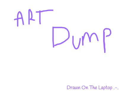 aRt DuMp | i'M sOrRy